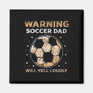 Waarschuwing Voetbal Papa zal schreeuwen luid papa Magneet