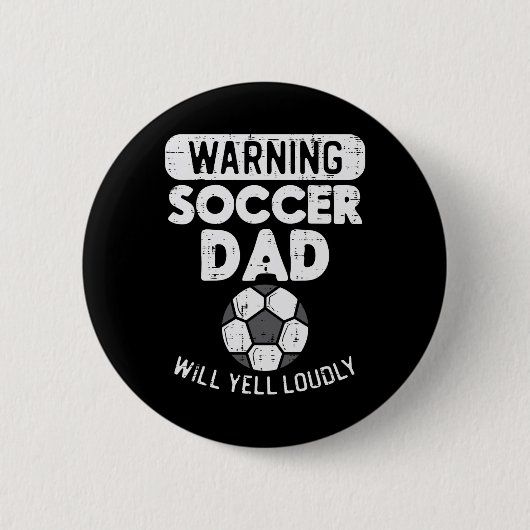 Waarschuwing Voetbal Vader Schreeuwt Hard Grappig Ronde Button 5,7 Cm (Voorkant)