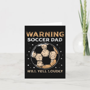 Waarschuwing Voetbalvader Zal Hard Schreeuwen Papa Kaart