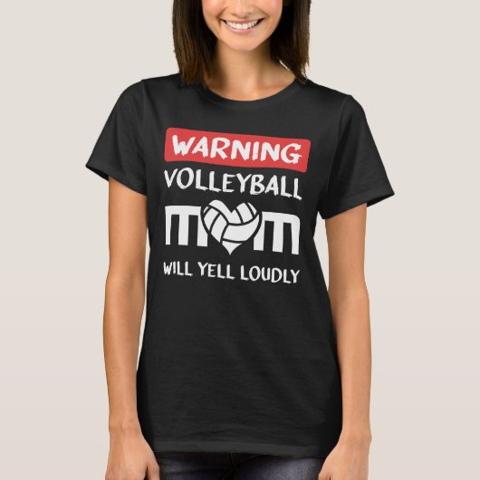 Waarschuwing Volleyball mama Will Yell Louly T-shirt (Voorkant)