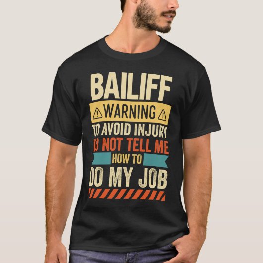 Waarschuwing voor bailiff t-shirt (Voorkant)
