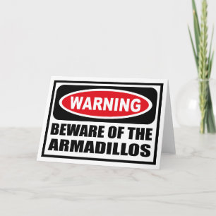 WAARSCHUWING VOOR HET ARMADILLOS WENSKAART KAART