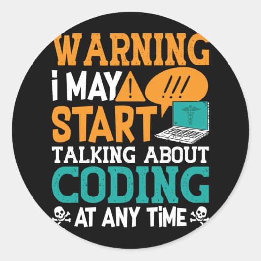 Waarschuwing voor medische coderen Ik kan beginnen Ronde Sticker (Voorkant)
