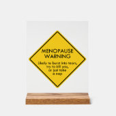 Waarschuwing voor menopauze acryl bord (Voorkant)