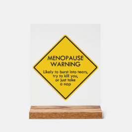 Waarschuwing voor menopauze acryl bord