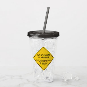 Waarschuwing voor menopauze acryl drinkbeker