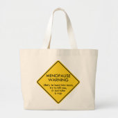 Waarschuwing voor menopauze grote tote bag (Voorkant)