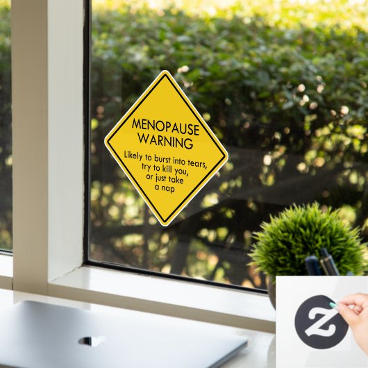 Waarschuwing voor menopauze raamsticker (Kantoor)