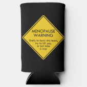 Waarschuwing voor menopauze seltzer blikjeskoeler (Voorkant)