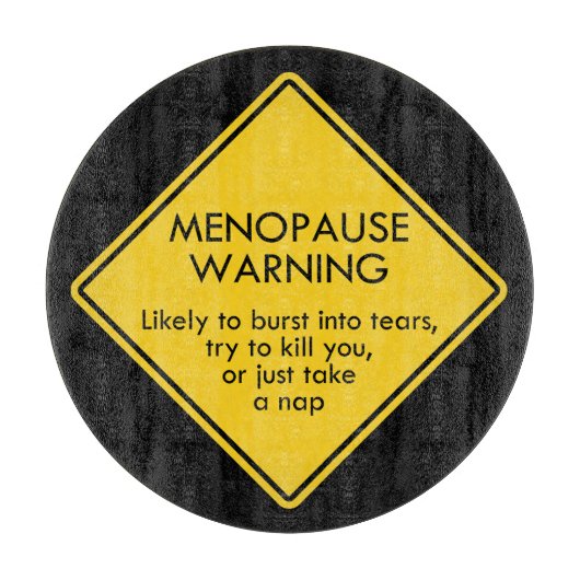 Waarschuwing voor menopauze snijplank (Voorkant)