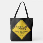 Waarschuwing voor menopauze tote bag (Voorkant)