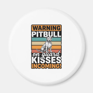 Waarschuwing voor Pitbull Kusjes Binnenkomend Vint Magneet