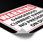 waarschuwing voor president op dienst poster (Hoek)