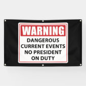 waarschuwing voor president op dienst spandoek (Horizontaal)