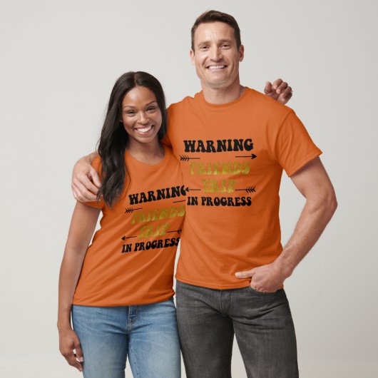 Waarschuwing Vriendschap in uitvoering Quote Vrien T-shirt (Unisex)