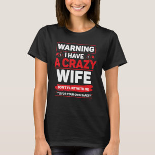 Waarschuwing Waarschijnlijk Dolle Vrouw Quotes Gel T-shirt