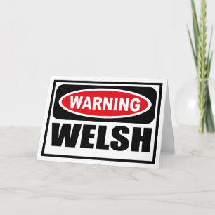 Waarschuwing WELSH Wenskaart Kaart