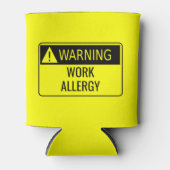 Waarschuwing werk Allergie Funny Blikjeskoeler (Voorkant)