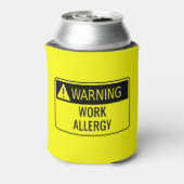 Waarschuwing werk Allergie Funny Blikjeskoeler (Blikje Achterkant)