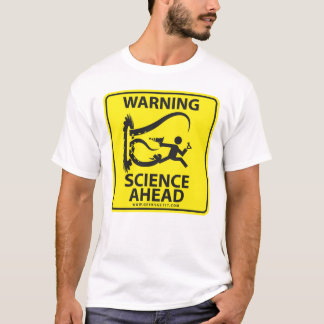 WAARSCHUWING! WETENSCHAPPELIJK AHEAD! T-SHIRT