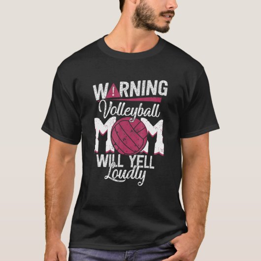 Waarschuwing Will Yell Louly Volleyball mamma Funn T-shirt (Voorkant)