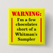 Waarschuwing: Willoos Sampler Vierkante Button 5,1 Cm (Voorkant)