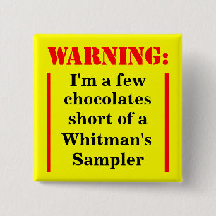 Waarschuwing: Willoos Sampler Vierkante Button 5,1 Cm