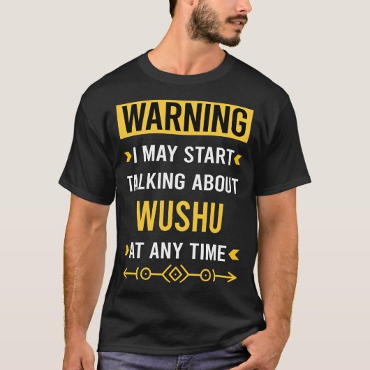Waarschuwing Wushu Kung Fu T-shirt (Voorkant)