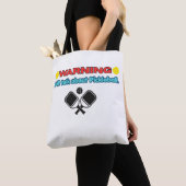 Waarschuwing: Zal het Over Pickleball Hebben Grapp Tote Bag (Dichtbij)