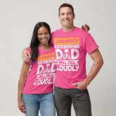 Waarschuwing zal luid schreeuwen Kickboxing Dad T-shirt (Unisex)