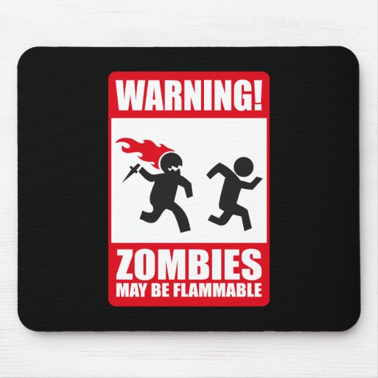Waarschuwing: Zombiës is brandbaar Muismat (Voorkant)
