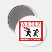 Waarschuwing! Zombies kunnen brandbare magneet zij (Voorkant / Achterkant)