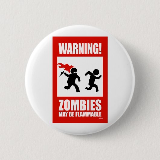 Waarschuwing! Zombies kunnen ontvlambare Button zi (Voorkant)