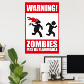 Waarschuwing: Zombiës zijn ontvlambaar Poster (Thuiskantoor)