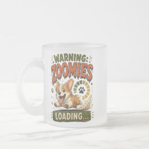 "Waarschuwing Zoomies Laden"Grappige Corgi liefheb Matglas Koffiemok
