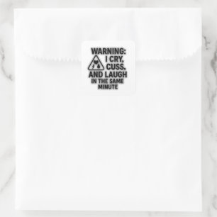 WAARSCHUWINGS Sticker – Ik huil, vloek, & lach