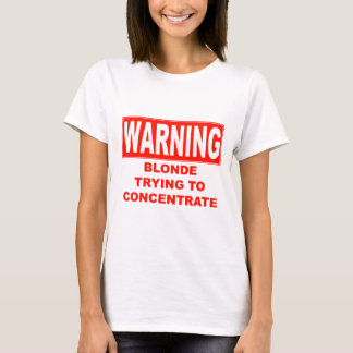 waarschuwingsblonde t-shirt