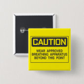 Waarschuwingsbord Draag goedgekeurd ademhalingsapp Vierkante Button 5,1 Cm (Voorkant /achterkant)