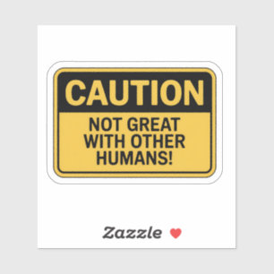 Waarschuwingsbord - niet geweldig bij mensen sticker