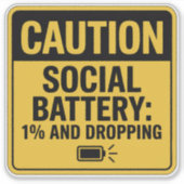 Waarschuwingsbord - Sociale batterij op 1% Sticker (Voorkant)
