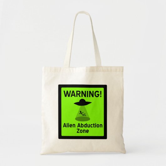 Waarschuwingsbord voor Alien Abduction Zone (groen Tote Bag (Voorkant)