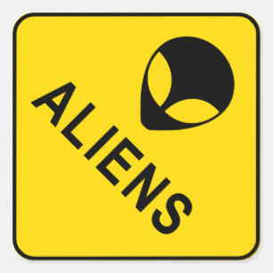 Waarschuwingsbord voor Aliens, gele diamant Vierkante Sticker