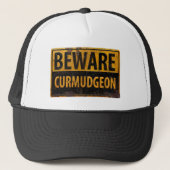 waarschuwingsbord voor ruitmetalen BEWARE CURMUDGE Trucker Pet (Voorkant)