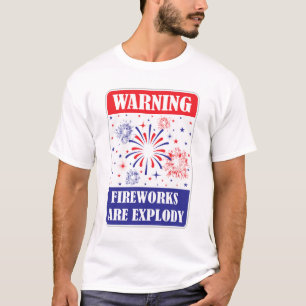Waarschuwingsbord voor vuurwerk t-shirt
