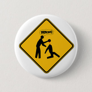 Waarschuwingsbord voor Zombie Ronde Button 5,7 Cm