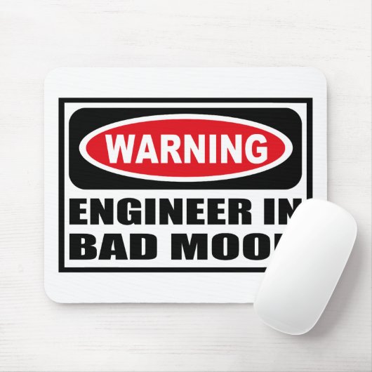 WaarschuwingsENGINEER IN BAD MOOD Mousepad Muismat (Met muis)