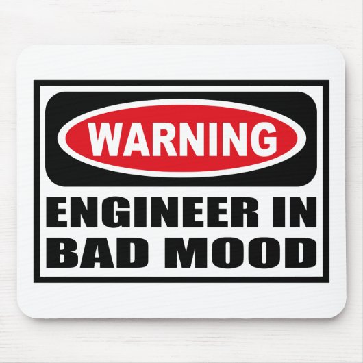 WaarschuwingsENGINEER IN BAD MOOD Mousepad Muismat (Voorkant)
