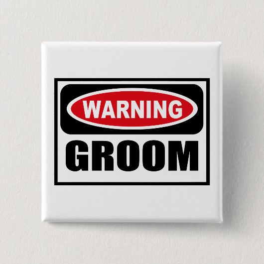 WaarschuwingsGROOM Button (Voorkant)