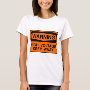 waarschuwingshoogspanning t-shirt