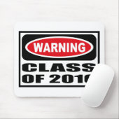 WaarschuwingsKLASSE VAN 2016 Mousepad Muismat (Met muis)